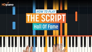 Piano Lesson for quotHall of Famequot by The Script Accurate [upl. by Notlek]