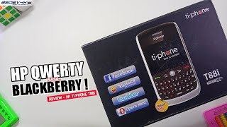 HP QWERTY RASA BLACKBERRY   Review amp Unboxing TiPhone T88i [upl. by Rosco302]