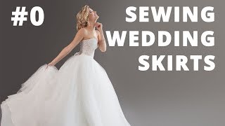 Sewing Wedding Skirts and Petticoats DIY [upl. by Anillehs915]