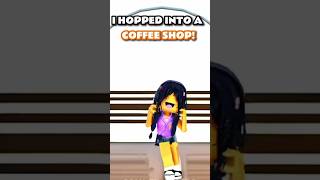 I hopped into a coffee shop song viral trending roblox [upl. by Myo]