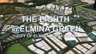 THE EIGHTH  ELMINA GREEN CITY OF ELMINA SHAH ALAM  PROPERTY REVIEW34 [upl. by Nivle]