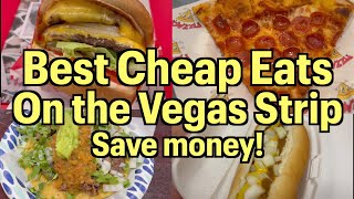 Best Cheap Eats on the Las Vegas Strip Save money [upl. by Newg]