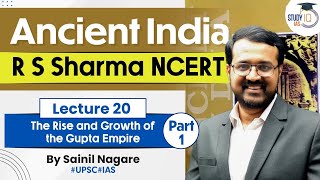 Ancient India  R S Sharma NCERT  Lecture 20  The Rise and Growth of the Gupta Empire  Part 1 [upl. by Hennessy148]