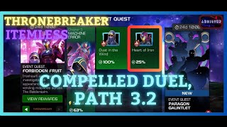 MCOC  EQ 32  Compelled Duel Path  FORBIDDEN FRUIT  ThroneBreaker  Item less [upl. by Medarda43]