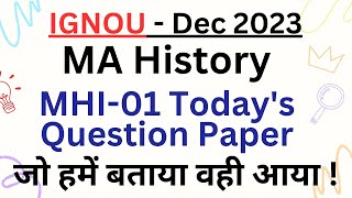 MHI01 Todays Question Paper  MA History IGNOU  जो हमें बताया वही आया  ignou NubInfo [upl. by Melmon253]