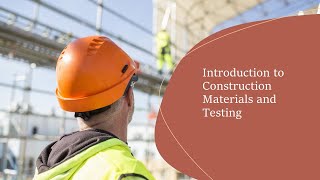 Introduction to Construction Materials and Testing [upl. by Nnylasor]