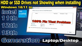 HDD or SSD Drives Not Showing when installing Windows 1011 in Intel 111213th Gen LaptopDesktop [upl. by Janel]