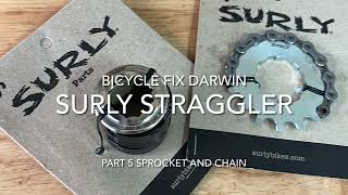 Surly Straggler Build Part 5 Sprocket and Chain [upl. by Yblocaj]