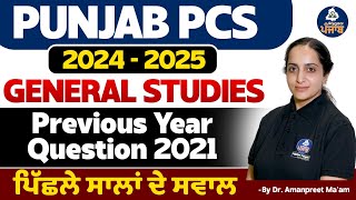 Punjab PCS 202425 General Studies 2021 Previous Year Question Detailed Solution  PCS Exam Prep [upl. by Annaeiluj]