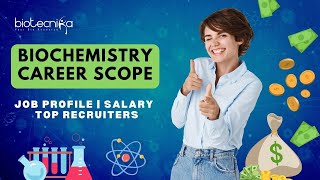 Biochemistry Career Scope  Job Profiles  Salary  Top Recruiters  Private amp Public [upl. by Supmart]