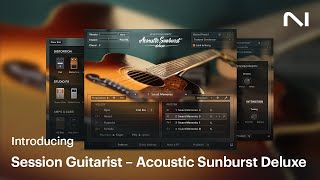 Introducing Session Guitarist – Acoustic Sunburst Deluxe  Native Instruments [upl. by Courtney820]