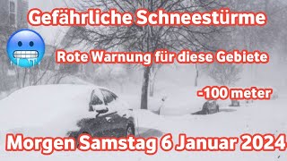 wetter in Deutschland Gebiete die morgen Samstag 6 Januar von starken Schneestürmen betroffen sind [upl. by Esaertal]