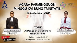 HKBP RESSORT ANCOL PODOMORO  MINGGU XVI DUNG TRINITATIS [upl. by Akerehs872]