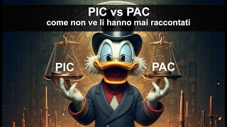 PIC vs PAC  Come non ve li hanno mai raccontati [upl. by Repohtsirhc779]