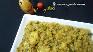 Green Gram Potato Masala Gravy  Cheru Payar Urula Kizhangu Masala Curry  Side Dish Varieties [upl. by Hodgkinson]