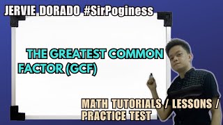 Mathematics Tutorials 007 The Greatest Common Factor GCF  Jervie Dorado [upl. by Iphagenia175]