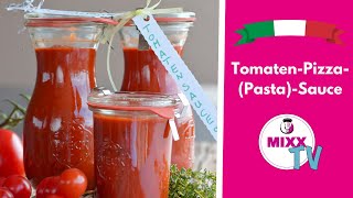 MIXXTV 168 TomatenPizzaPastaSauce aus dem Thermomix® [upl. by Animsay]