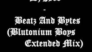 Dj Neo  Beatz And Bytes Blutonium Boys Extended Mix [upl. by Anirahc]