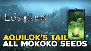 Lost Ark All Aquiloks Tail Mokoko Seed Locations [upl. by Capon]