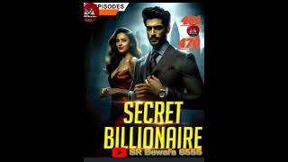 secret billionaire Episode 461470 [upl. by Annoik]