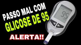 PASSO MAL COM 95 de GLICOSE É PREOCUPANTE Glicemia de jejum normal com sintomas de hipoglicemia [upl. by Larina]