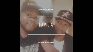 Menda Shol Ft Wisin Nguema  Familia [upl. by Singer588]