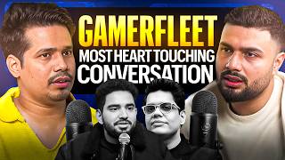 The REALEST Conversation with Gamerfleet  Raw amp Real GamerFleet AnshuBisht [upl. by Aivek172]