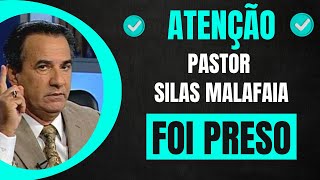 Saiba aqui toda a história sobre a prisão do Pastor Silas Malafaia [upl. by Digirb]