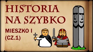 Historia Na Szybko  Mieszko I cz1 Historia Polski 2 960973 [upl. by Modestia957]