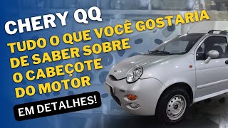 Chery QQ  Detalhes que você precisa saber sobre o cabeçote e válvulas do motor bem explicado [upl. by Ycak778]