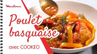 Poulet basquaise avec COOKEO  Les recettes Moulinex [upl. by Ahsiekrats]