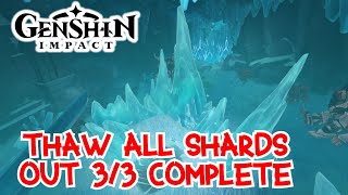 THAW ALL THE SHARDS OUT 33 GENSHIN IMPACT [upl. by Annoeik]