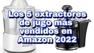 ✅Los 5 extractores de jugo mas vendidos en Amazon 2022✅ [upl. by Geminius]