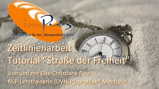 Zeitlinienarbeit  Die Straße der Freiheit  Elke Christiane Post [upl. by Notled]