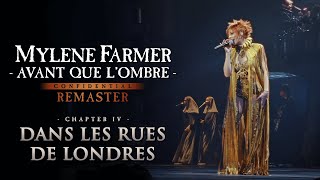 Mylène Farmer  Avant que lombre à Bercy  Dans les rues de Londres 4K Remaster [upl. by Tatiana]