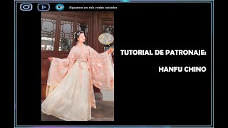 Tutorial de patronaje Hanfu tradicional vestido chino [upl. by Faubion]