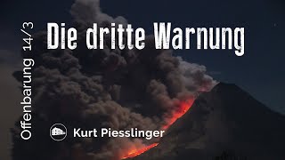 Die dritte Warnung  Offenbarung 143  Kurt Piesslinger [upl. by Anitrak]