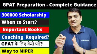 How to Prepare for GPAT  A Complete Guidance  Important Books  Scholarship  Coaching Required [upl. by Chassin]