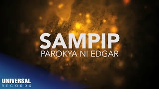 Parokya ni Edgar Sampip Official Lyric Video [upl. by Eanat]