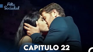 Alta Sociedad Capitulo 22 Doblado en Español FULL HD [upl. by Raddy171]