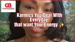 How to protect your energy from karmics you deal with every day that want to siphon your energy [upl. by Adamson]