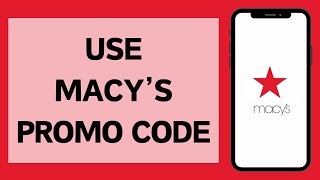 How To Use Macys Promo Code 2024 [upl. by Leumek]