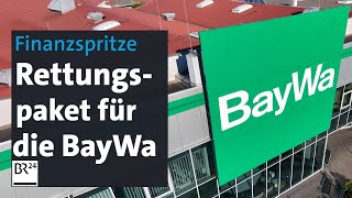 Finanzspritze Rettungspaket für die BayWa  BR24 [upl. by Ailin813]