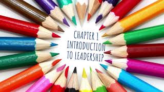 MGT 783 chapter 1 INTRODUCTION TO LEADERSHIP [upl. by Renat194]