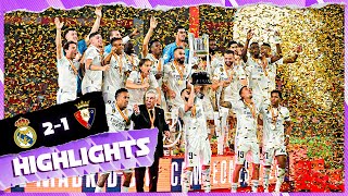 Real Madrid 21 Osasuna  HIGHLIGHTS  Copa del Rey final 2023 [upl. by Atiniv716]