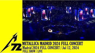 Metallica Madrid 2024 Full Concert 12072024 M72 World Tour Live [upl. by Mareah727]