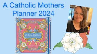 A Catholic Mothers Planner 2024 [upl. by Enhpad]