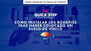 ¿Cómo instalar los rodapiés en un suelo de vinilo  Tutorial de QuickStep [upl. by Huggins]