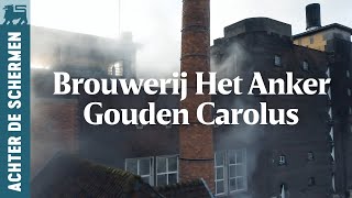 Brouwerij Het Anker  Gouden Carolus [upl. by Ennalyrehc187]