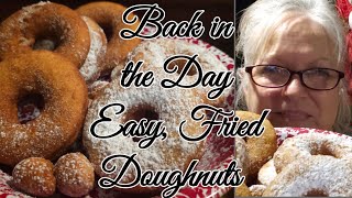 Old Fashioned No Yeast Donuts  Easy Brings back memories [upl. by Primalia492]